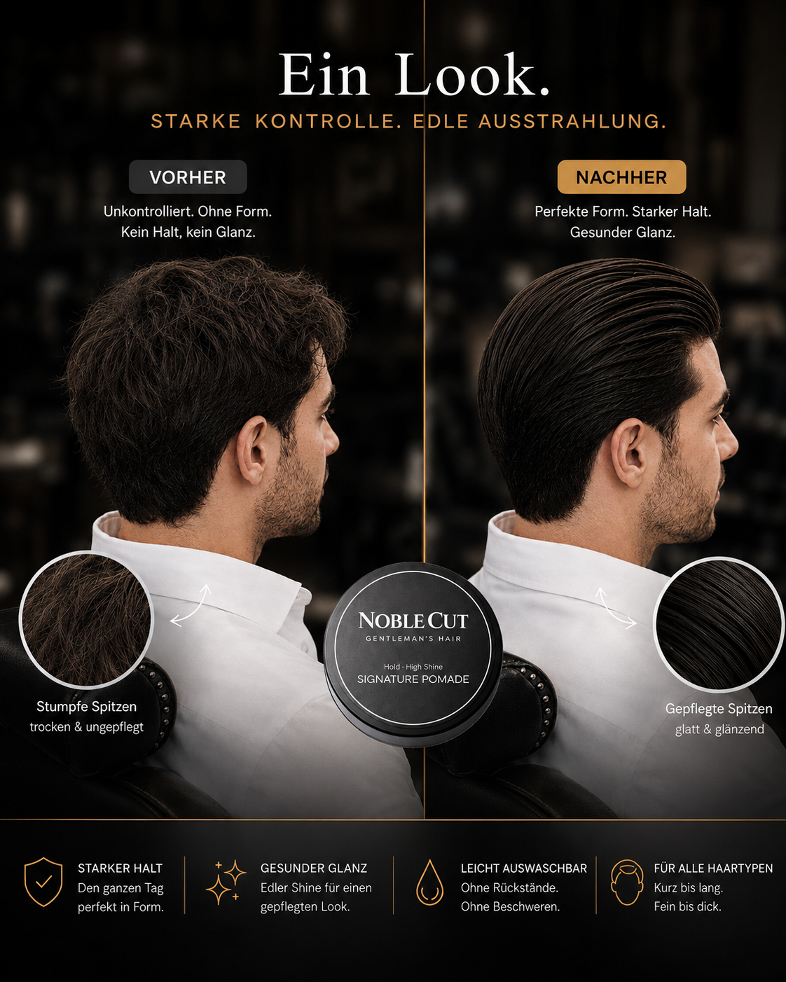 Vorher Nachher Frisur mit Noble Cut Signature Pomade